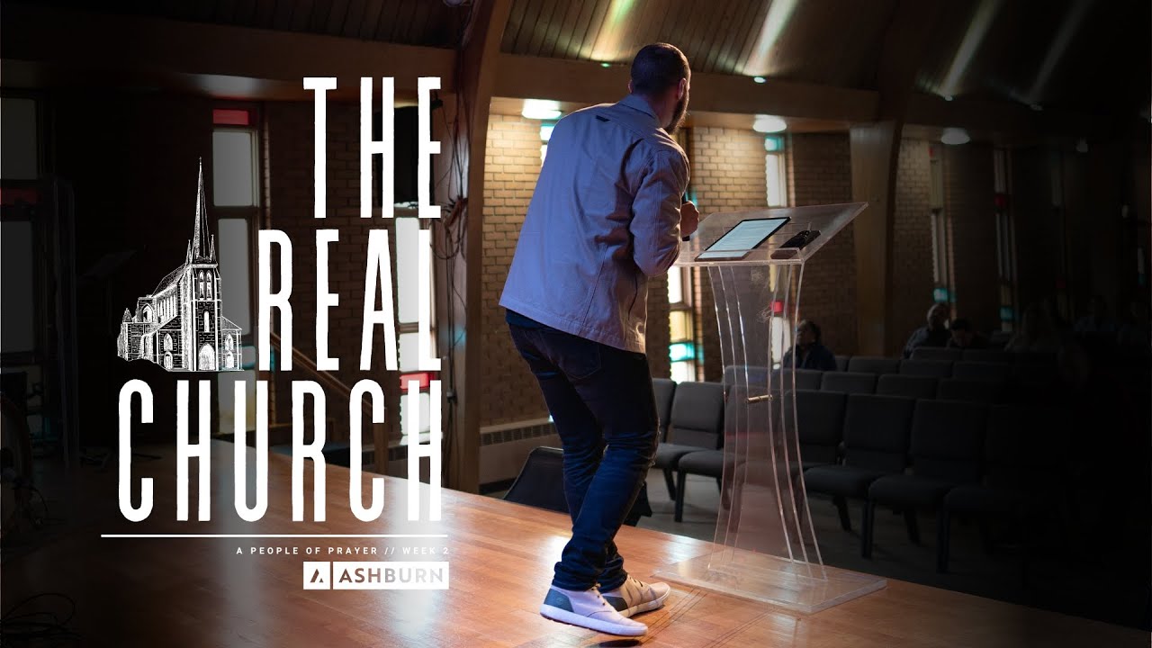 The Real Church // People of Prayer // Week 2 11/13/2022