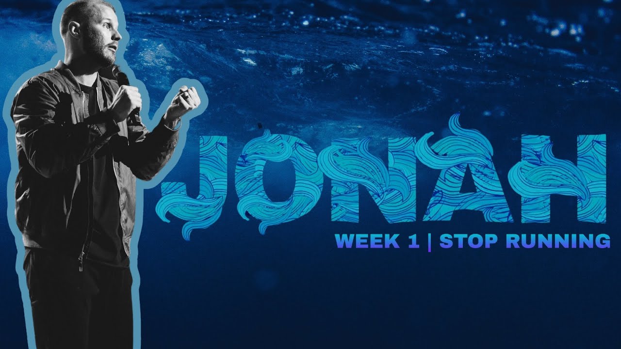 Jonah – Stop Running – 1/7/24