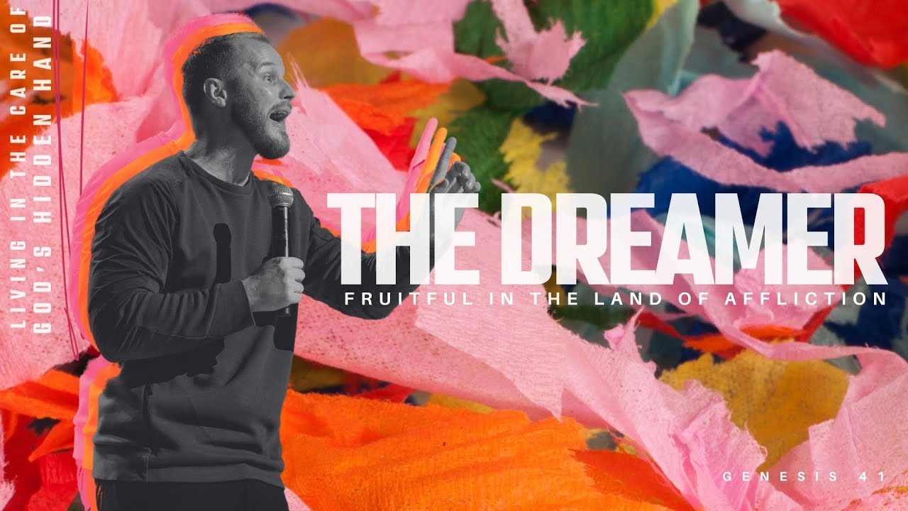 The Dreamer, Week 7 | Fruitful in the Land of Affliction | July 28th, 2024