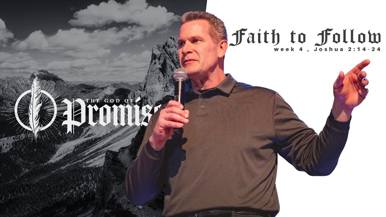 The God of Promise | Week 4, Faith to Follow