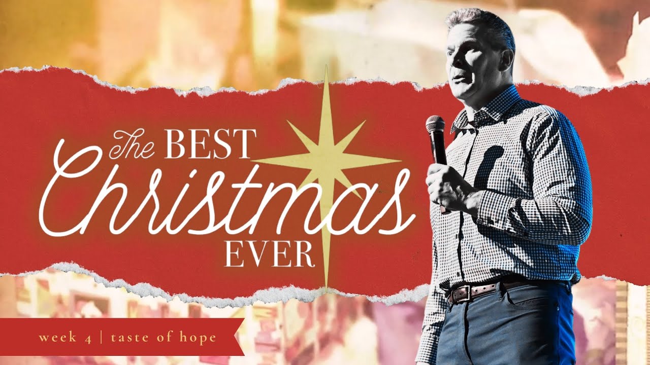 The Best Christmas Ever | Week 4, The Taste of Hope