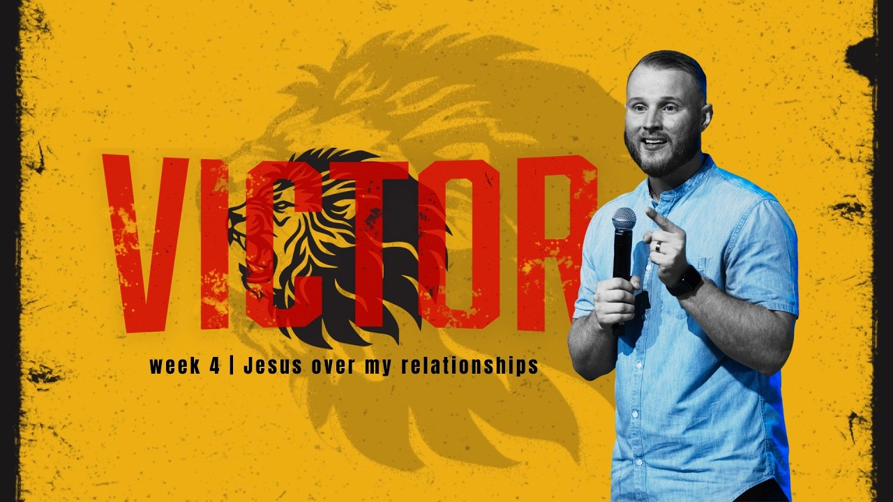 Week 4 | Jesus Over Relationships