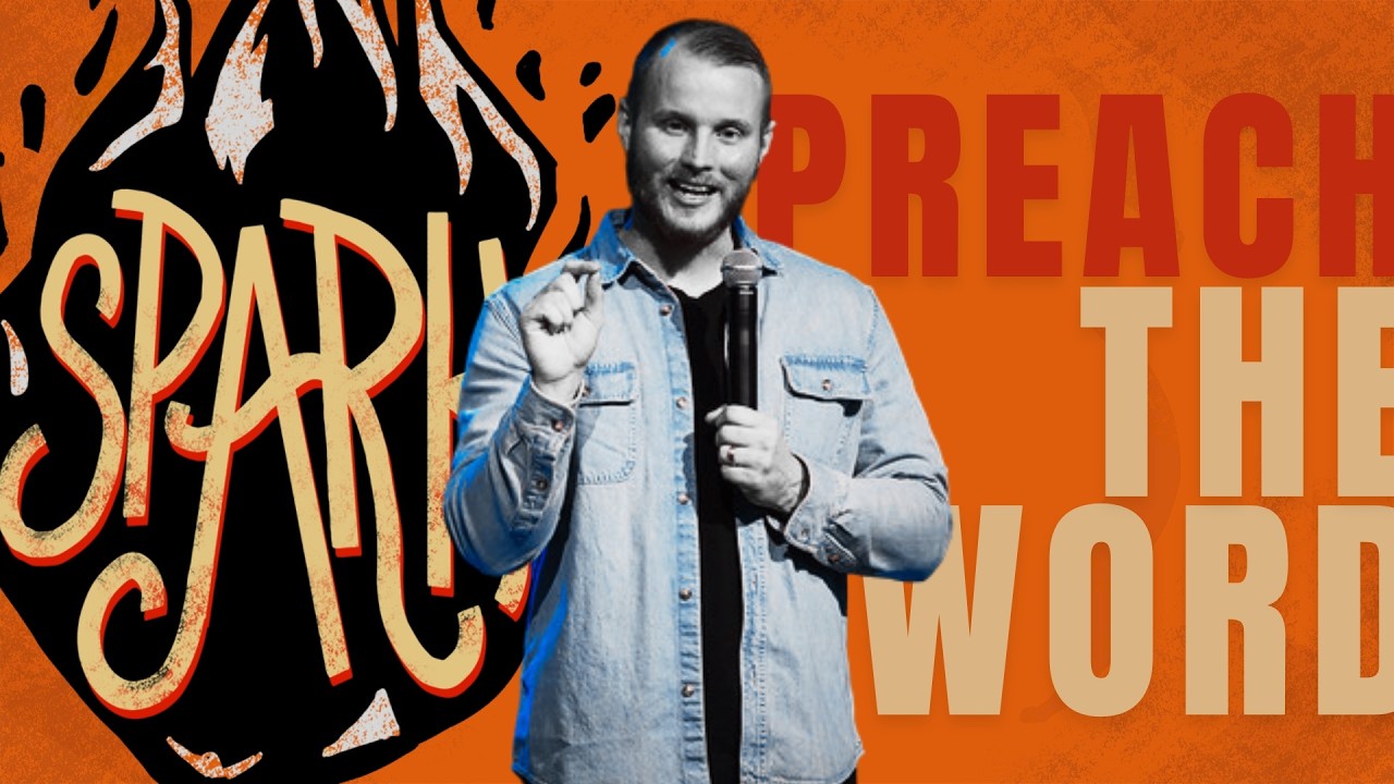 Week 7 | Preach the Word